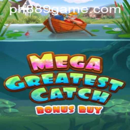 Discover MegaGreatestCatchBonusBuy: An Unparalleled Gaming Experience